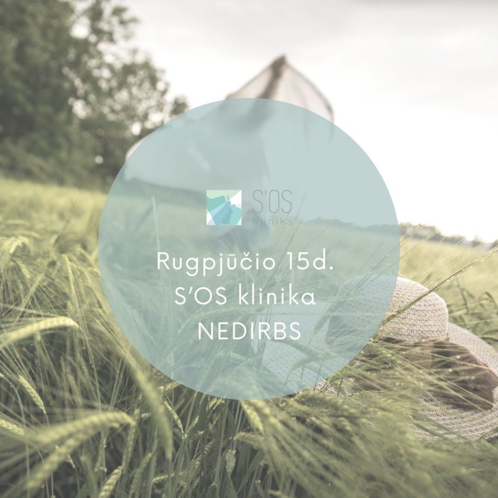 Rugpjūčio 15 d. S'OS klinika NEDIRBS